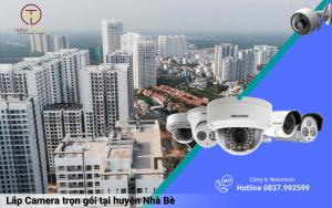 Lắp đặt camera tại huyện Nhà Bè