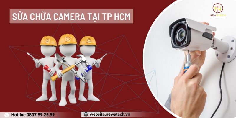 Quy trình sữa chữa camera tại TP HCM