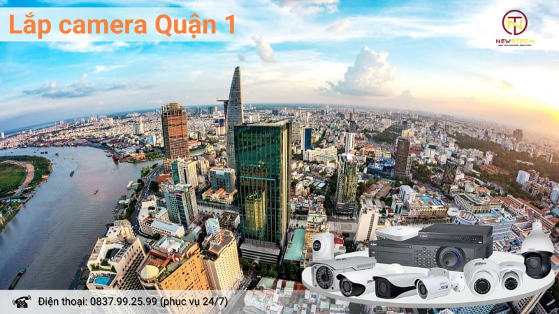 Công ty lắp camera tại Quận 1