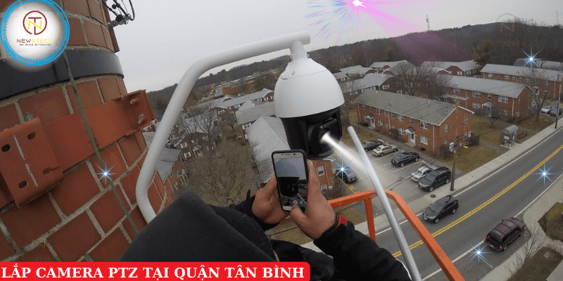 Lắp camera PTZ tại Quận Tân Bình