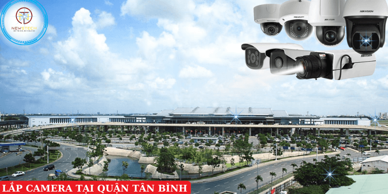 Lắp camera tại Quận Tân Bình