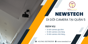 Di Dời Camera tại Quận 5