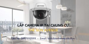 Lắp camera IP tại The Sun Avenue