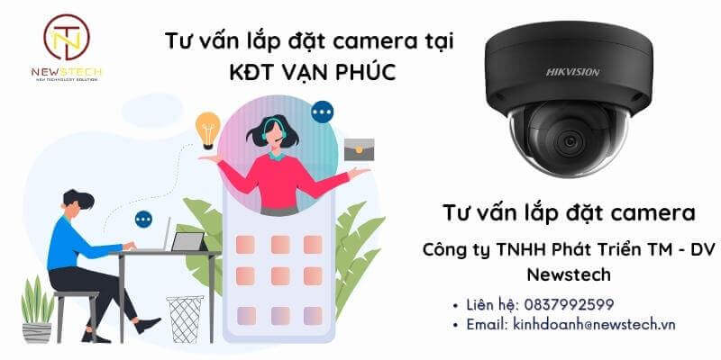 Tư vấn lắp camera tại KĐT Vạn Phúc