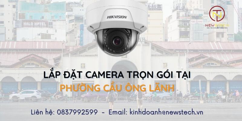 Lắp đặt Camera Cầu Ông Lãnh