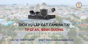 Lắp đặt Camera tại Dĩ An