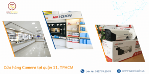 Cửa hàng Camera Quận 11