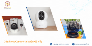 Cửa hàng Camera quận Gò Vấp