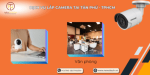 Lắp Camera Tân Phú