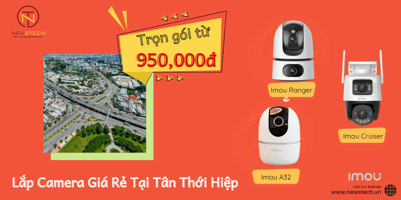 Lắp Camera Tân Thới Hiệp giá rẻ Lắp Camera Tân Thới Hiệp giá rẻ